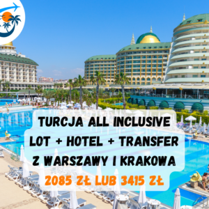 ✈️ TURCJA 🇹🇷 | ANTALYA – ALL INCLUSIVE 💥 Szczyt wakacji | bezpośredni lot | 2085 zł i 3415 zł