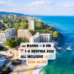 🇧🇬 WARNA – 8 dni ALL INCLUSIVE ☀️✈️ 2600 zÅ‚/os