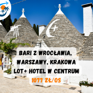 ✈️🏨 Tydzień w Bari za 1077 zł | 20–26 kwietnia 2026