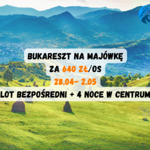 ✈️ Majówka w Bukareszcie | 640 zł 🇷🇴
