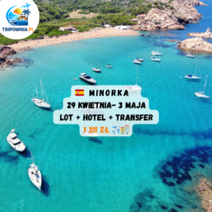 🇪🇸 MINORKA na MAJÓWKĘ – 1 311 zł ✈️  📅 29.04–03.05.2026 | WARSZAWA