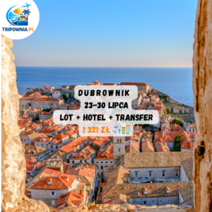 🇭🇷 DUBROWNIK ✈ z Warszawy | 23–30 lipca | od 1321 zł/os.