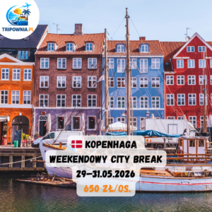 🇩🇰 Kopenhaga – weekendowy city break | 29–31 maja 2026 | 379 zł/os.