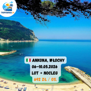 Ankona, Włochy | 06–10.05.2026 | lot + nocleg | 692 zł / os.