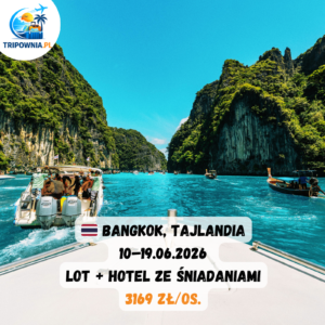 Bangkok, Tajlandia | 10–19.06.2026 | 7 nocy | lot + hotel ze śniadaniami | 3 169 zł/os.