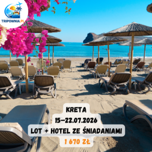 Kreta – Chania 🇬🇷 | 15–22.07.2026 | 7 nocy | 1 670 zł / 2 os.
