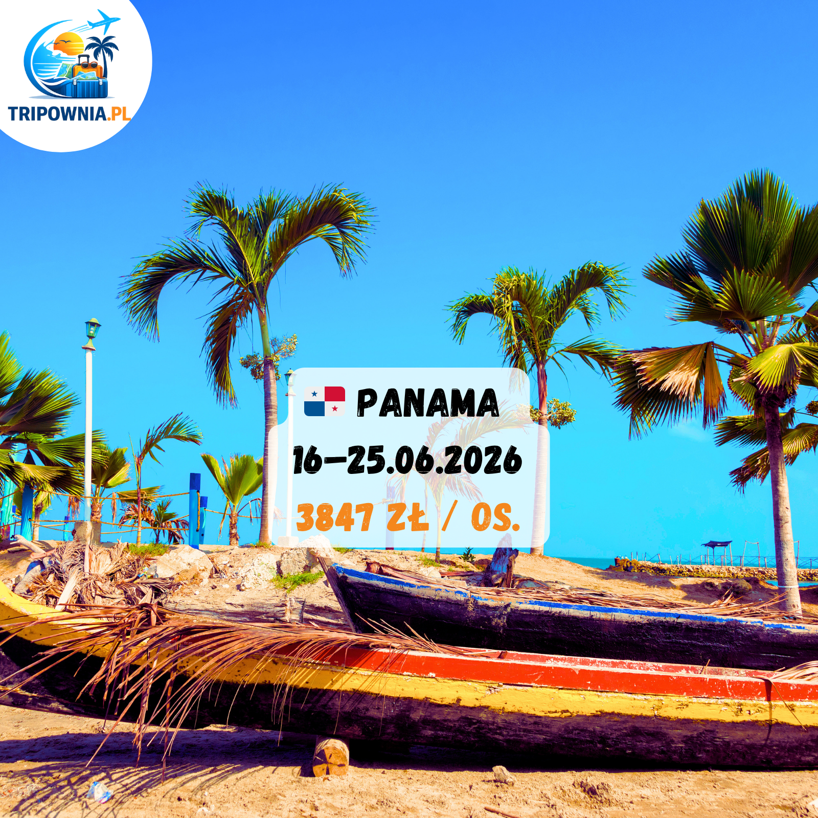 🇵🇦 PANAMA | 16–25.06.2026 | 9 nocy ze śniadaniami | 3847 zł / os. | hit cenowy w egzotyce