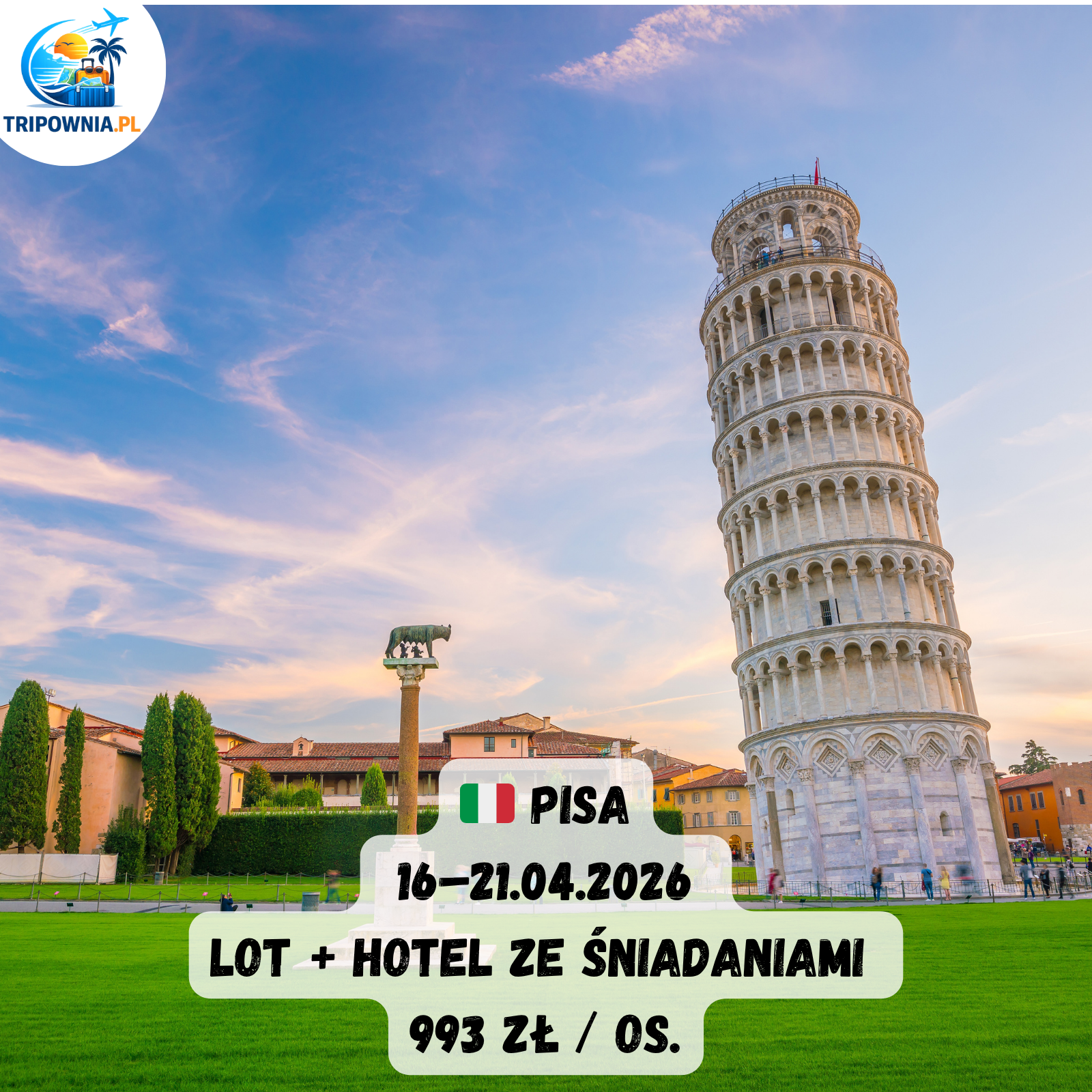 🇮🇹 Pisa | 16–21.04.2026 | lot + hotel ze śniadaniami | 993 zł / os.