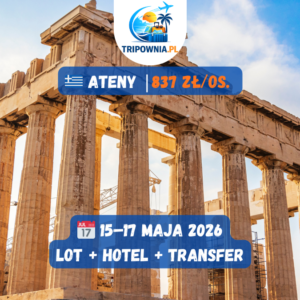 🇬🇷 Ateny | 15–17 maja 2026 | 837,60 zł