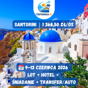 SANTORINI z Warszawy | 9–13 czerwca 2026