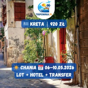 🇬🇷 Kreta w maju za ok. 920 zł / os. | 06.05–10.05.2026