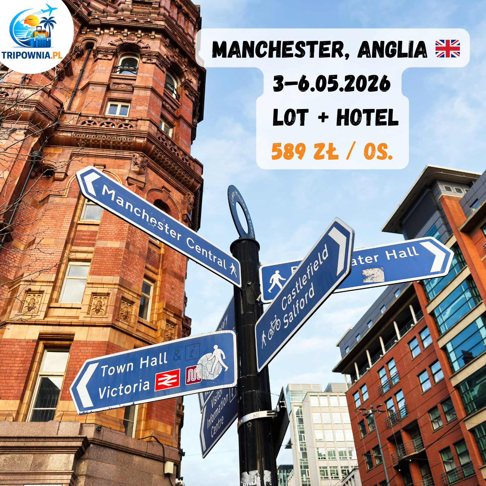 Manchester, Anglia 🇬🇧 | 3–6.05.2026 | lot + hotel | 589 zł / os.