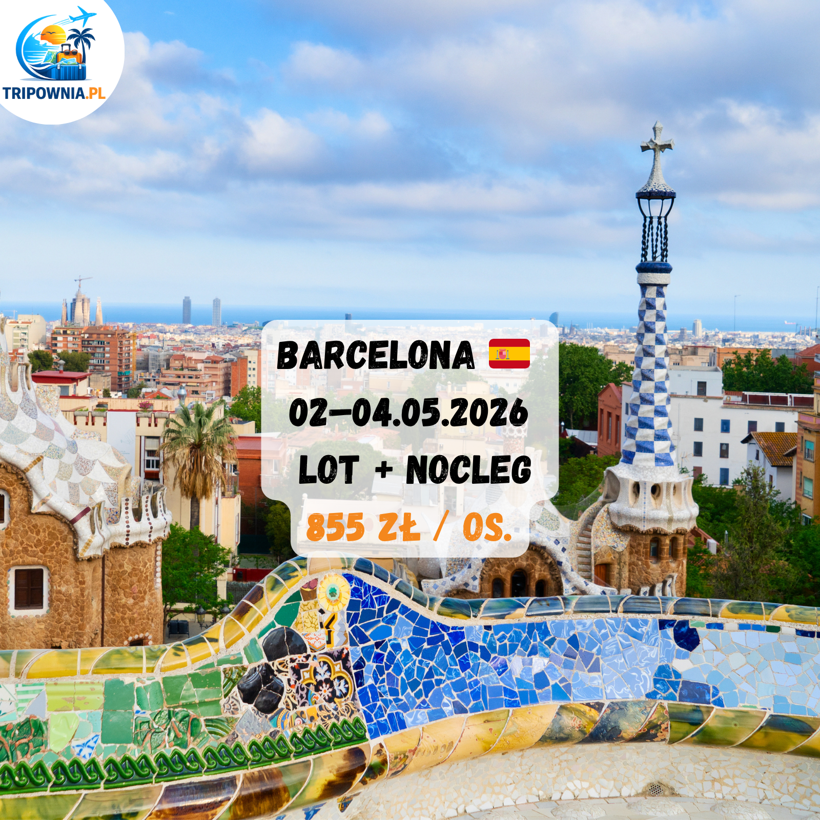 Barcelona 🇪🇸 | 02–04.05.2026 | Majówka | 855 zł / os.