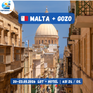 Malta + Gozo 🇲🇹 | 20–23.05.2026 | 631 zł / os.