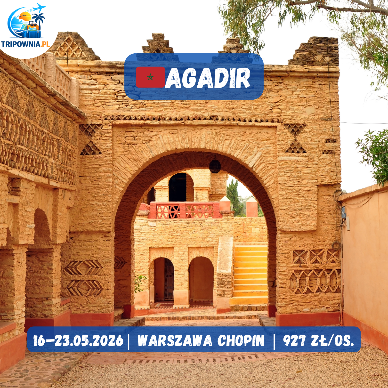 Agadir 🇲🇦 | 16–23.05.2026 | Warszawa Chopin | 927 zÅ‚/os.