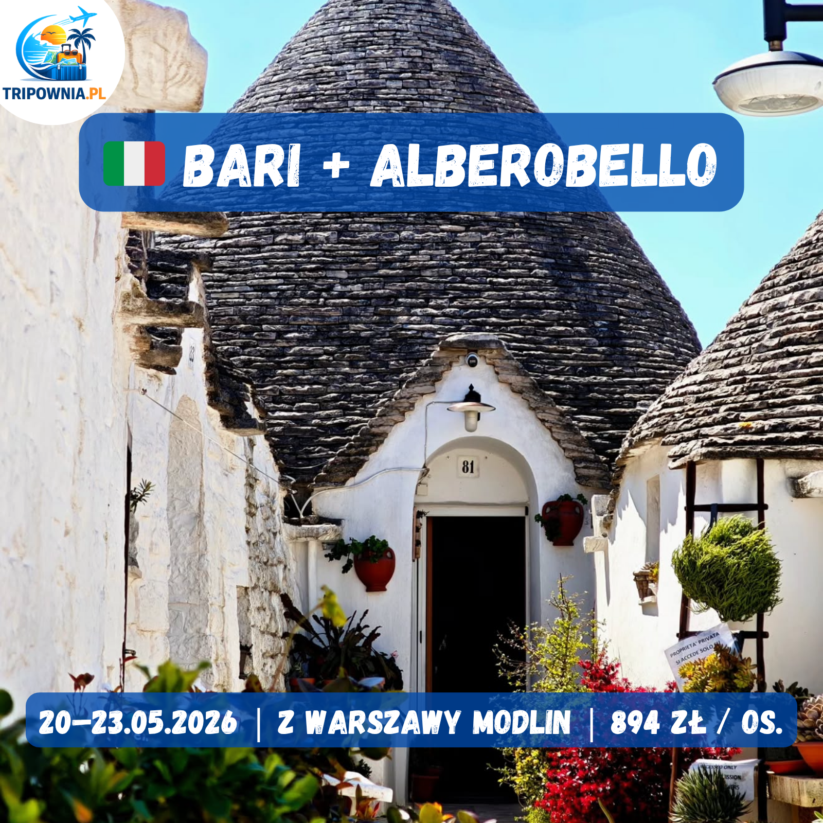 Bari + Alberobello 🇮🇹 | 20–23.05.2026 | 894 zÅ‚ / os.