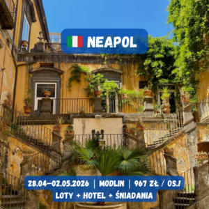 Neapol 🇮🇹 | 28.04–02.05.2026 | 4 noce | od 967 zł / os.