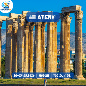 Ateny | 20.05–24.05.2026 | Warszawa Modlin | 730 zł / os.