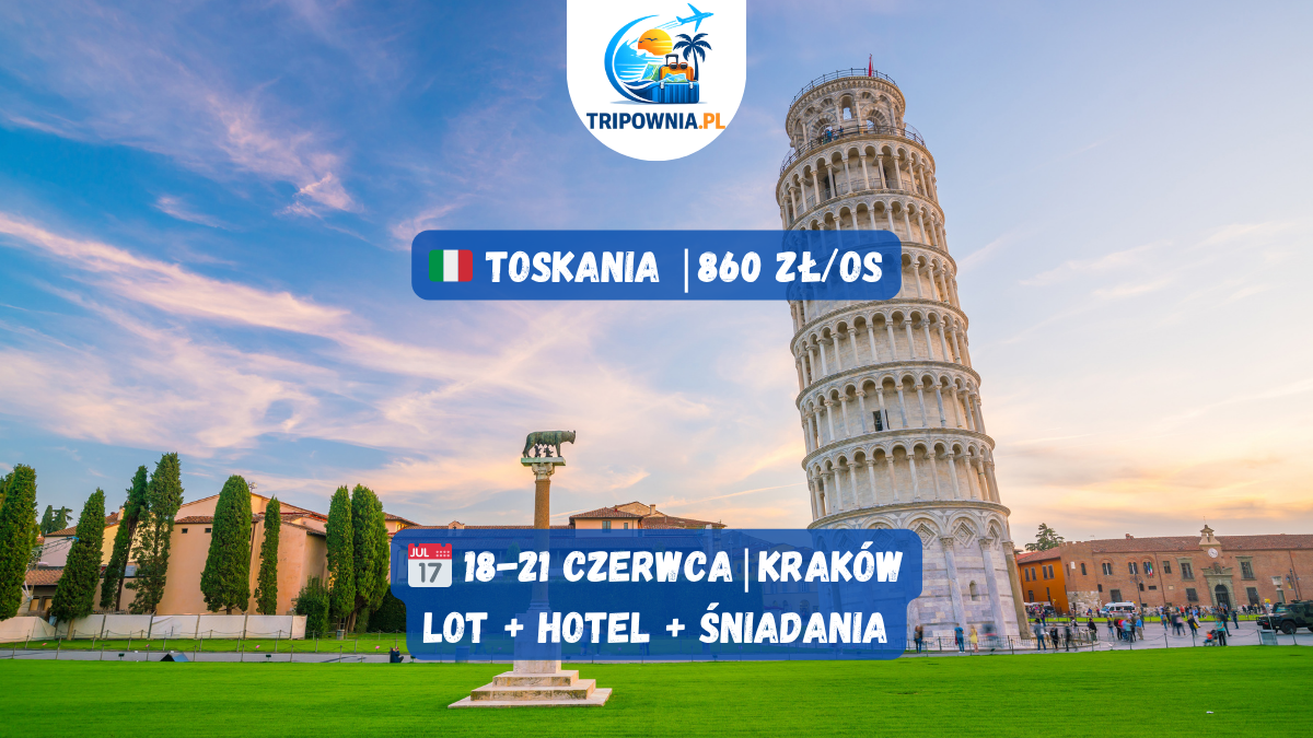 🇮🇹 Toskania z Gdańska: Piza | 18–21.06