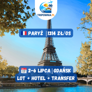 🇫🇷 Paryż z Gdańska | 2–6 lipca 2026 | Gdańsk
