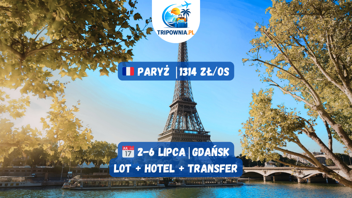 🇫🇷 Paryż z Gdańska | 2–6 lipca 2026 | Gdańsk