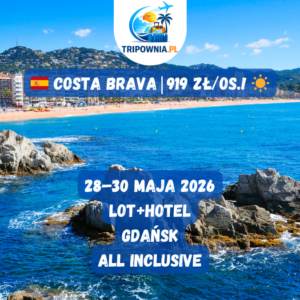 🇪🇸 Costa Brava z Gdańska | 28–30.05.2026 | 919 zł / os. All inclusive
