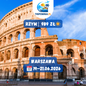 🇮🇹 Rzym | 19–21 czerwca 2026 | lot + hotel + śniadania | 989 zł/os.