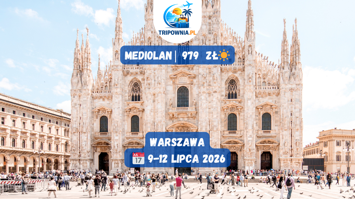 🇮🇹 Mediolan na lipcowy city break za 979 zł / os.!