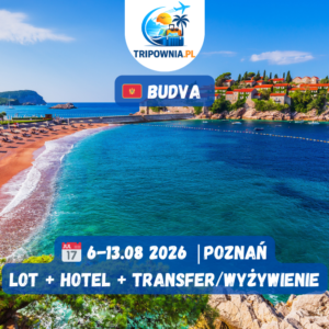 🇲🇪 Budva, Czarnogóra | 6–13.08.2026 z Poznania 2 opcje