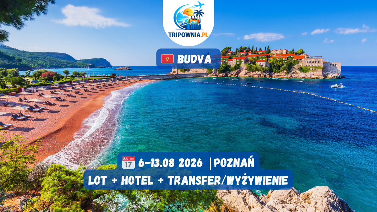 🇲🇪 Budva, Czarnogóra | 6–13.08.2026 z Poznania 2 opcje