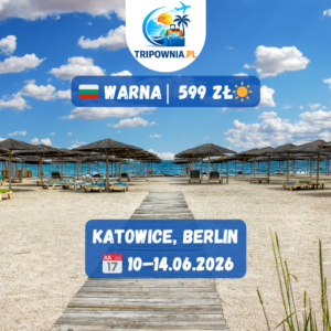 🇧🇬 Bułgaria / Warna | 10–14.06.2026 | 4 noce | 599 zł / os.