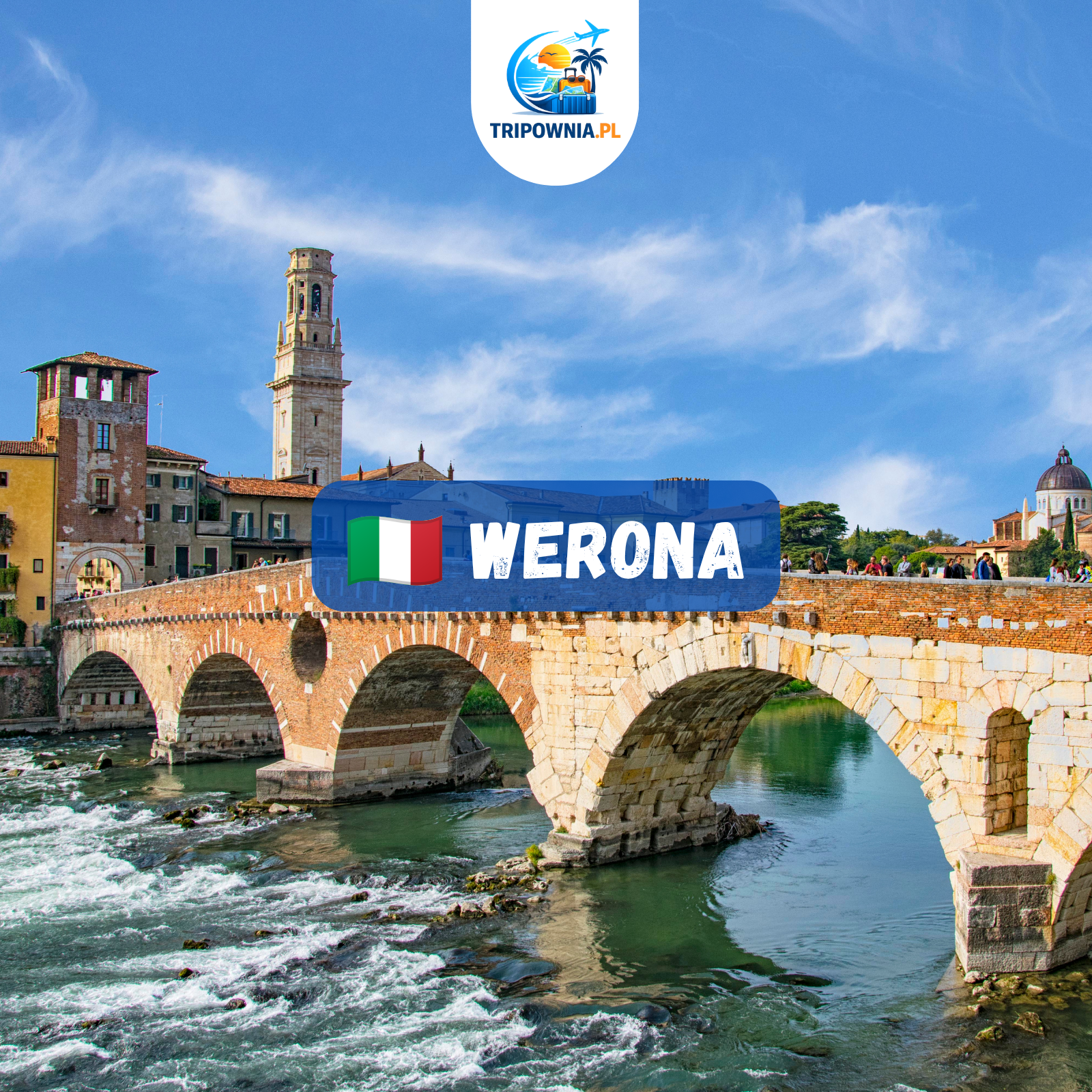 🇮🇹 Werona z Katowic za 689 zł/os. | 20–23.06.2026 | 3 noce | Śniadania