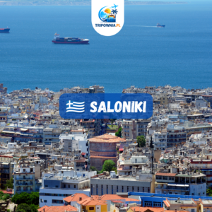 🇬🇷 Saloniki z Krakowa za 729 zł/os. | 19–22.06.2026 | 3 noce