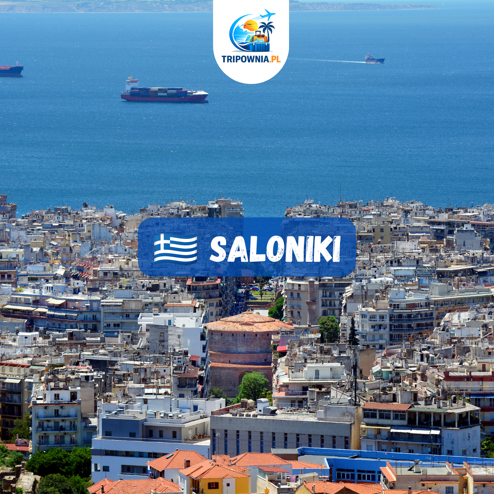 🇬🇷 Saloniki z Krakowa za 729 zł/os. | 19–22.06.2026 | 3 noce